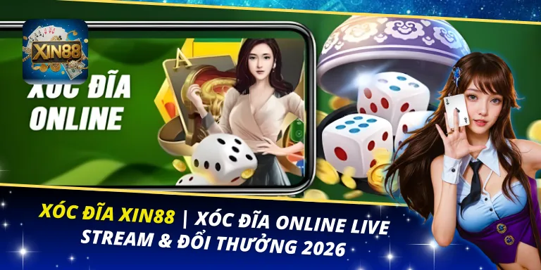 Xóc Đĩa XIN88